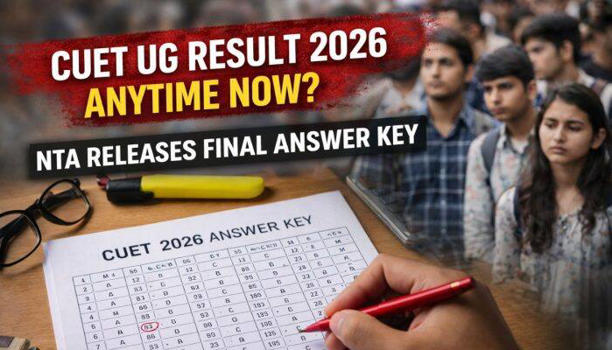CUET 2026: Final answer key out; NTA to declare results soon