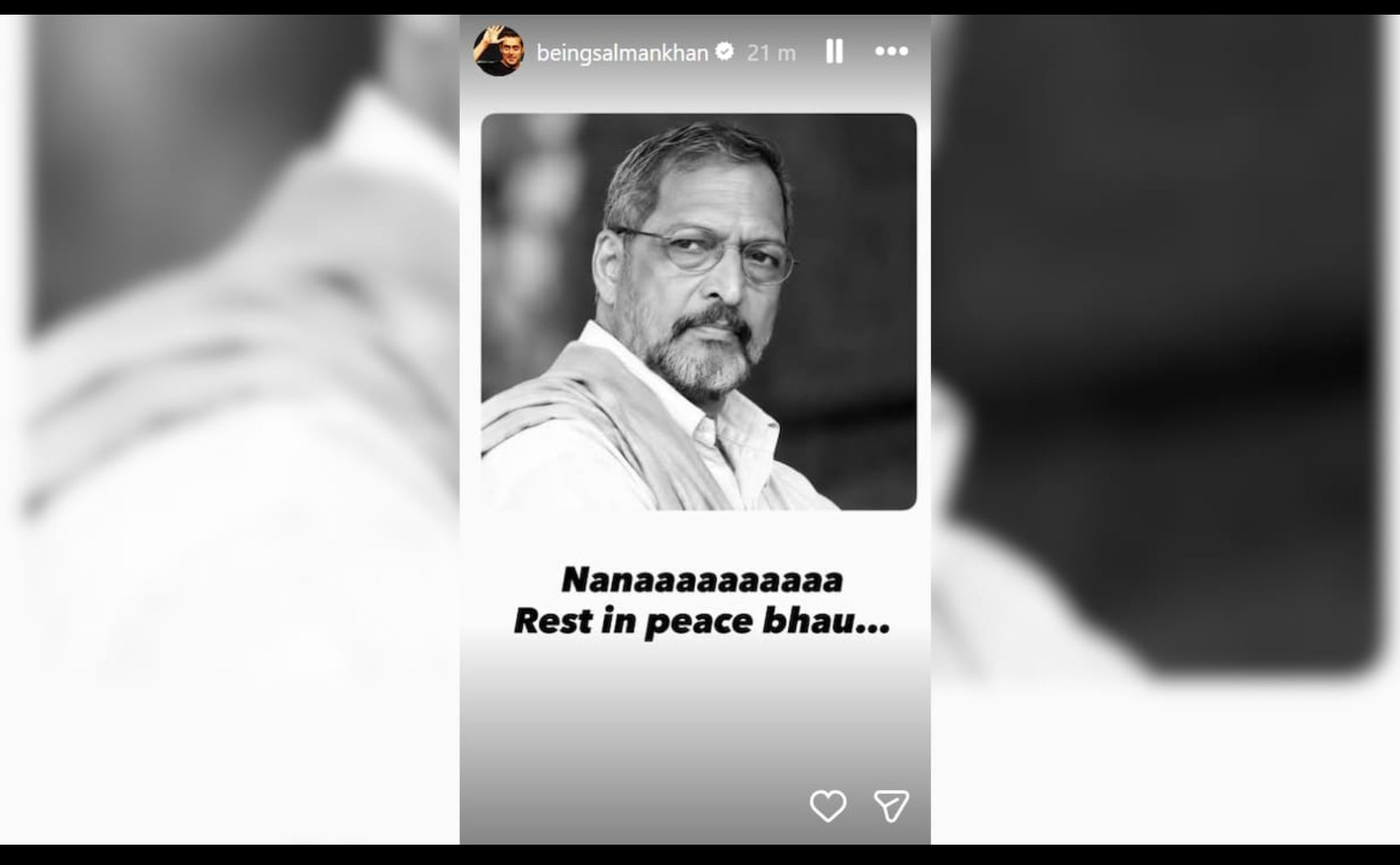 Bollywoods Bhaijan pays tribute to Nana Patekar on Instagram